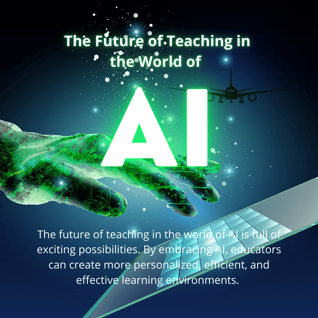 The Future of Teaching in the World of AI and Its Impact on Students ...